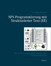 SPS Programmierung mit Strukturierter Text (ST), V3 RINGBUCH