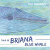 Tale of Briana Blue Whale