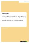 Change Management durch Digitalisierung