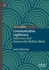 Communicative Legitimacy