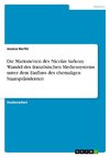 Die Marionetten des Nicolas Sarkozy. Wandel des französischen Mediensystems unter dem Einfluss des ehemaligen Staatspräsidenten