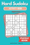 Hard Sudoku Puzzle | Expert Level Sudoku With Tons of Challenges For Your Brain (Hard Sudoku Activity Book)