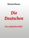 Die Deutschen: Ein verfluchtes Volk?