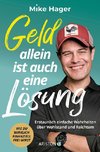 Geld allein ist auch eine Lösung