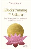 Glückstraining fürs Gehirn