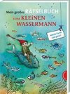 Mein großes Rätselbuch vom kleinen Wassermann