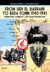 From Sidi el Barrani to Beda Fomm 1940-1941 - Mussolini's Caporetto