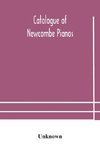 Catalogue of Newcombe pianos