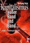 Kapitalismus außer Rand und Band