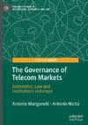 The Governance of Telecom Markets