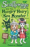 Scallywags and the Hungry Hairy Sea Monster