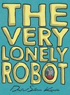 The Very Lonely Robot