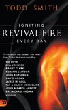 Igniting Revival Fire Everyday