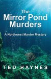 The Mirror Pond Murders