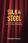 Silk & Steel