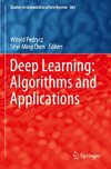 Deep Learning: Algorithms and Applications