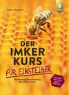 Der Imkerkurs für Einsteiger