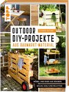 Outdoor-DIY-Projekte aus Baumarktmaterial