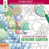 Colorful Secrets - Geheime Gärten (Ausmalen auf Zauberpapier)