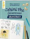 Die Mini me Zeichenschule Übungsbuch