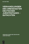 Verhandlungen des Dreißigsten Deutschen Juristentages - Gutachten