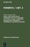 MINERVA / Abt. 2, Band 1, Deutsches Reich, Dänemark, Estland, Finnland, Lettland, Litauen, Luxemburg, Niederlande, Norwegen, Österreich, Schweden, Schweiz