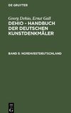 Dehio - Handbuch der deutschen Kunstdenkmäler, 5, Nordwestdeutschland