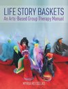 Life Story Baskets