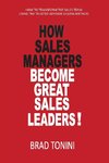 How Sales Managers Become Great Sales Leaders!