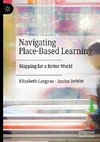 Navigating Place-Based Learning