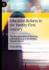 Education Reform in the Twenty-First Century