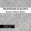 Duineser Elegien - Rainer Maria Rilke