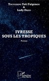 Ivresse sous les tropiques. Poèmes