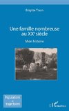 Une famille nombreuse au XXe siècle