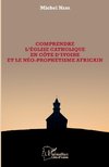 Comprendre l'église catholique en Côte d'Ivoire et le néo-prophétisme africain