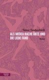 Als Medea Rache übte und die Liebe fand