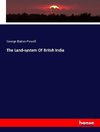 The Land-system Of Britsh India