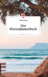 Das Wartezimmerbuch. Life is a Story - story.one