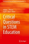 Critical Questions in STEM Education