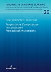 Pragmatische Kompetenzen im schulischen Fremdsprachenunterricht