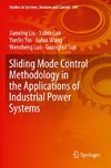 Sliding Mode Control Methodology in the Applications of Industrial Power Systems