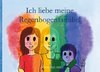 Ich liebe meine Regenbogenfamilie!