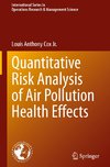 Quantitative Risk Analysis of Air Pollution Health Effects