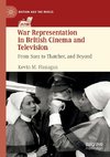 War Representation in British Cinema and Television