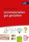 Lernmaterialien gut gestalten