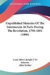 Unpublished Memoirs Of The Internuncio At Paris During The Revolution, 1790-1801 (1896)