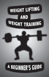 Weight Lifting and Weight Training