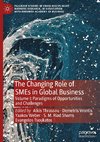 The Changing Role of SMEs in Global Business
