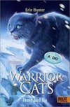 Warrior Cats. Die Prophezeiungen beginnen - Feuer und Eis