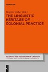 The Linguistic Heritage of Colonial Practice